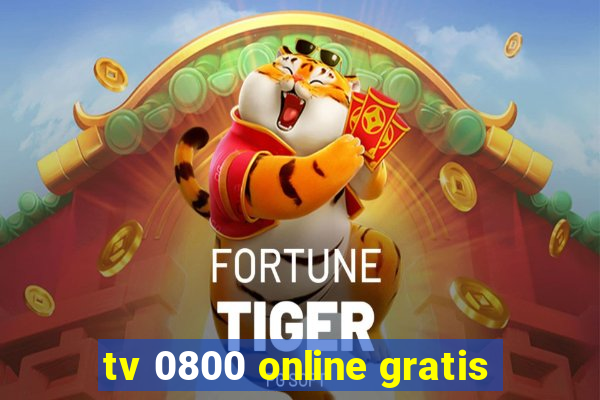 tv 0800 online gratis