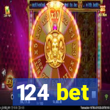 124 bet