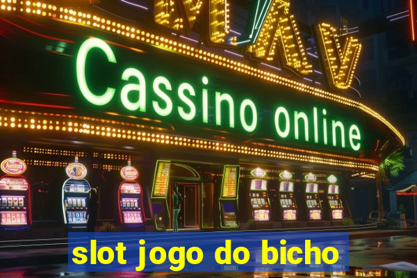 slot jogo do bicho