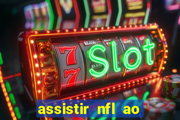 assistir nfl ao vivo gratis