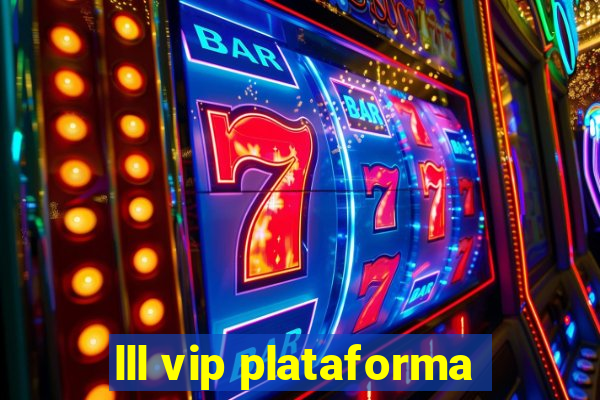 lll vip plataforma