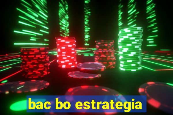 bac bo estrategia