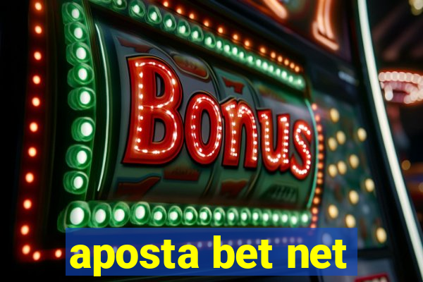 aposta bet net