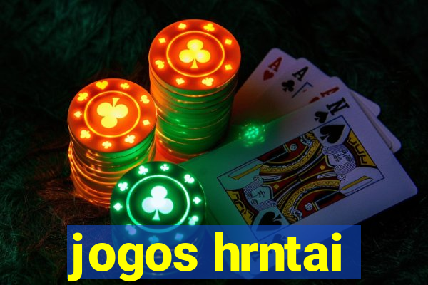 jogos hrntai