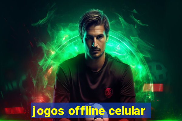 jogos offline celular