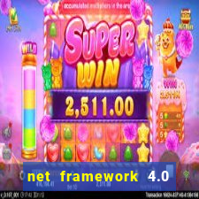 net framework 4.0 v 30319 windows 7 64 bit