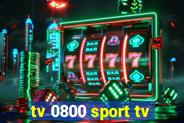 tv 0800 sport tv