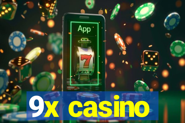 9x casino