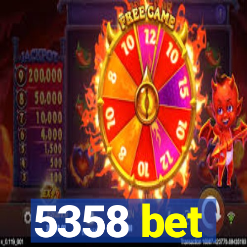 5358 bet