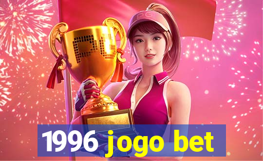 1996 jogo bet