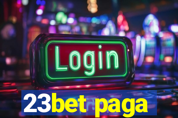 23bet paga