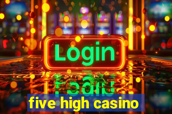 five high casino