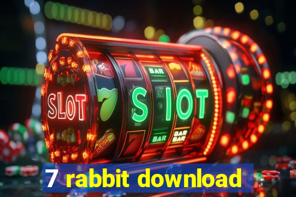 7 rabbit download