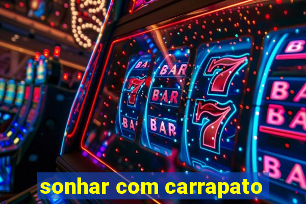 sonhar com carrapato