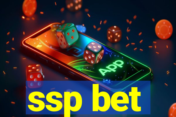 ssp bet