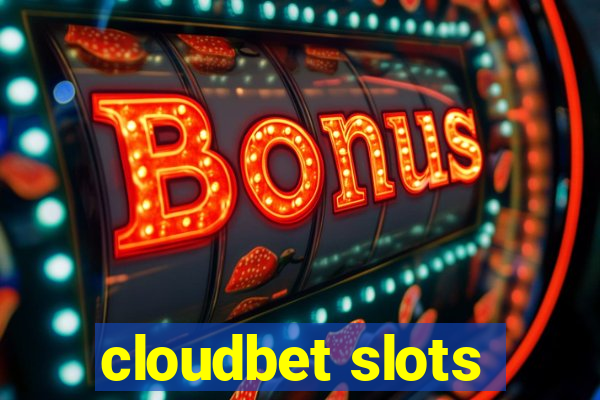 cloudbet slots