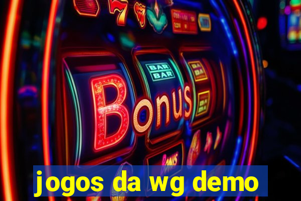 jogos da wg demo