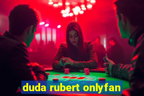 duda rubert onlyfan