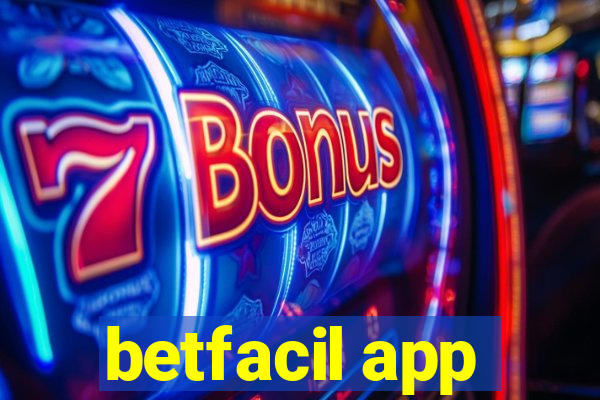 betfacil app