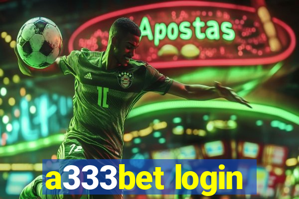 a333bet login