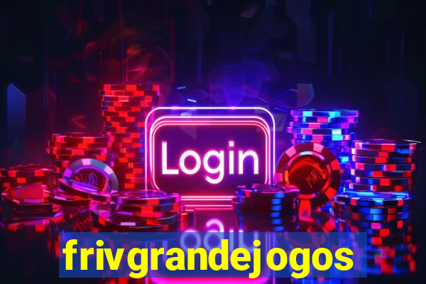 frivgrandejogos