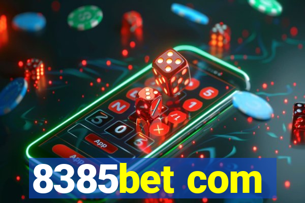 8385bet com