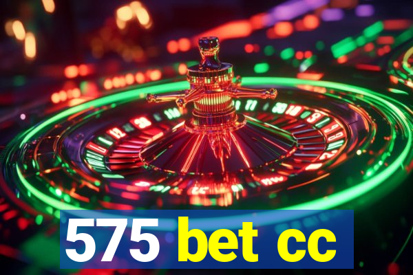 575 bet cc