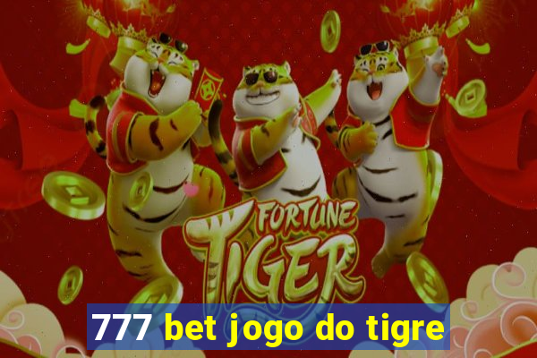 777 bet jogo do tigre