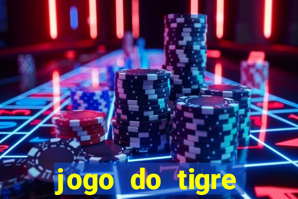 jogo do tigre bonus de cadastro