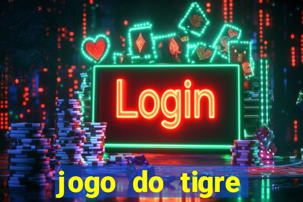 jogo do tigre bonus de cadastro