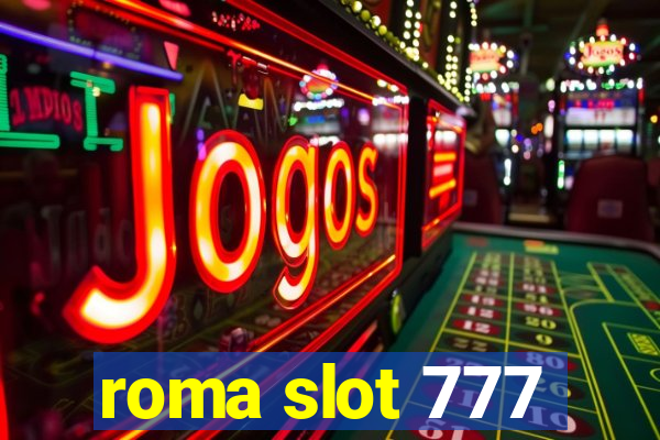 roma slot 777