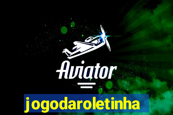 jogodaroletinha