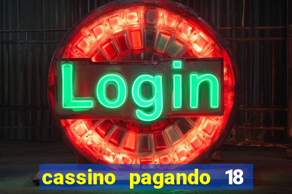 cassino pagando 18 reais no cadastro