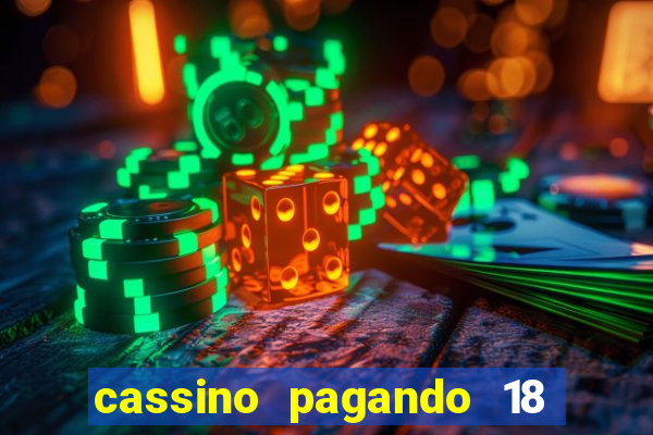 cassino pagando 18 reais no cadastro