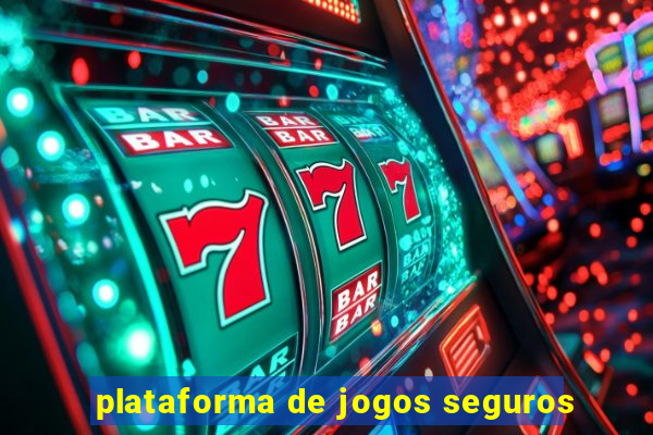 plataforma de jogos seguros