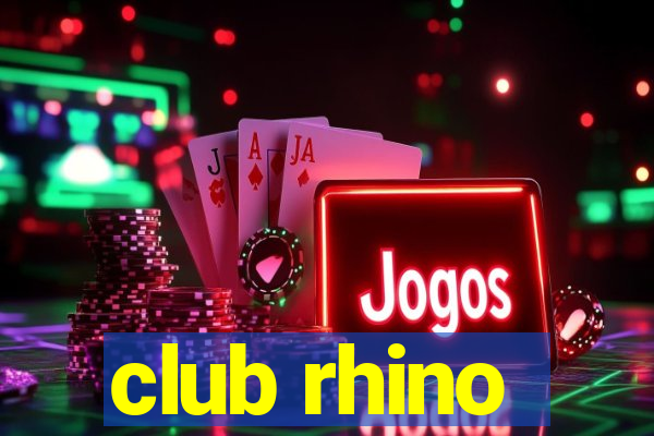 club rhino