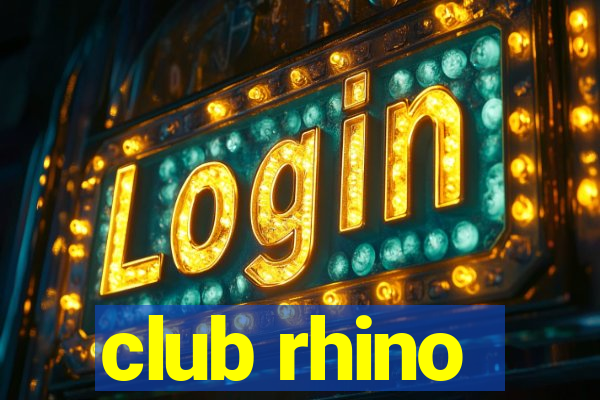 club rhino