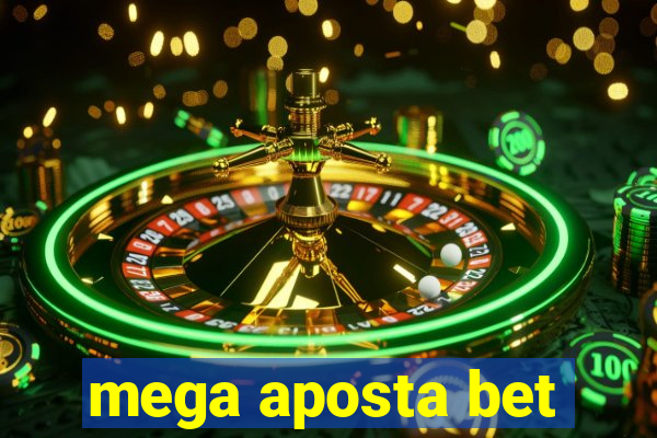 mega aposta bet