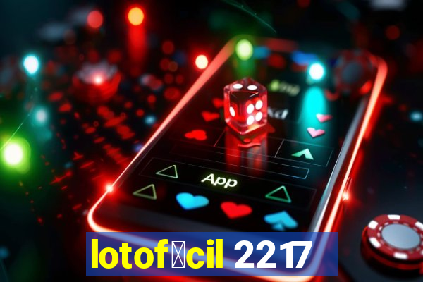 lotof谩cil 2217