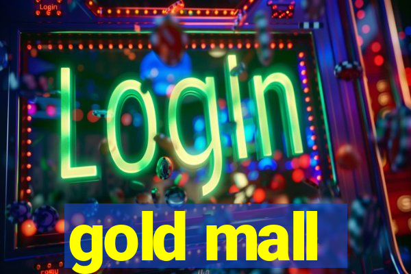 gold mall