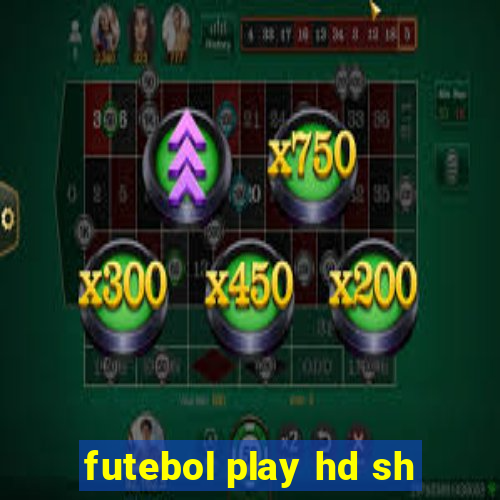 futebol play hd sh