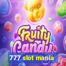 777 slot mania