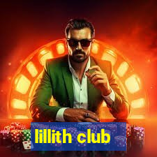 lillith club