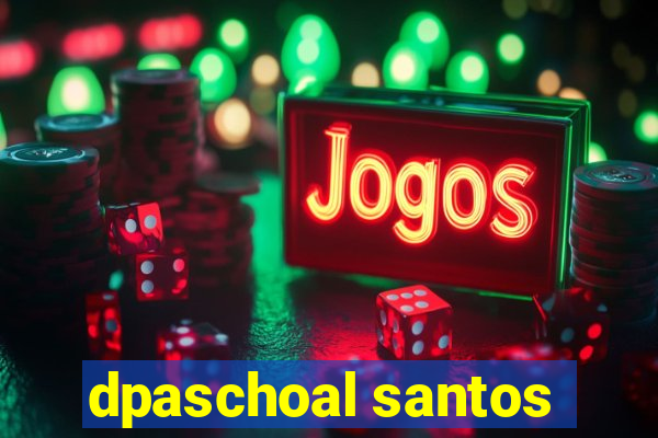 dpaschoal santos