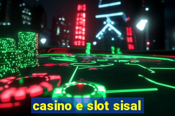 casino e slot sisal