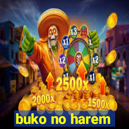 buko no harem