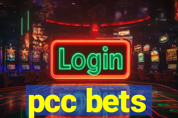 pcc bets