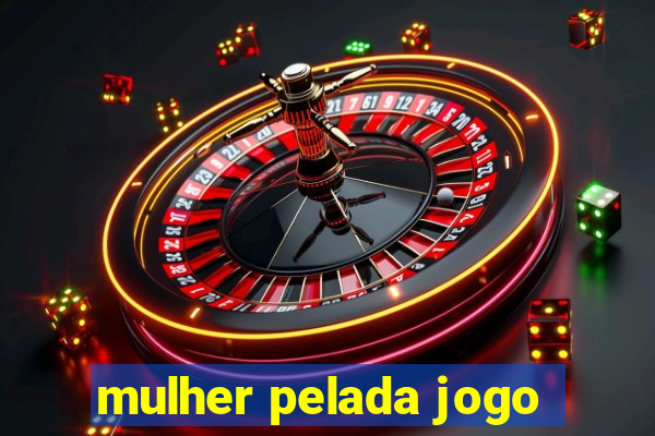 mulher pelada jogo