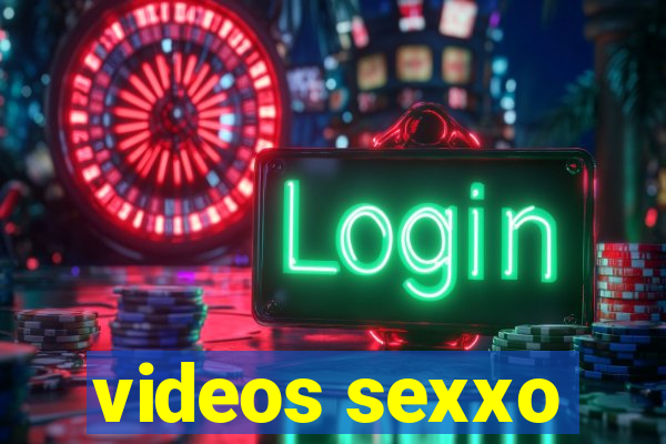 videos sexxo