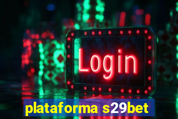 plataforma s29bet